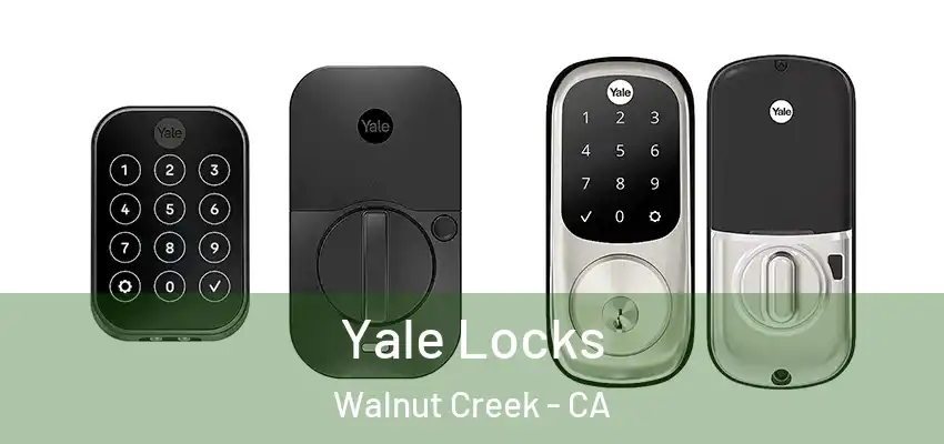  Yale Locks Walnut Creek - CA